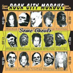 Rock City Morgue : Some Ghouls